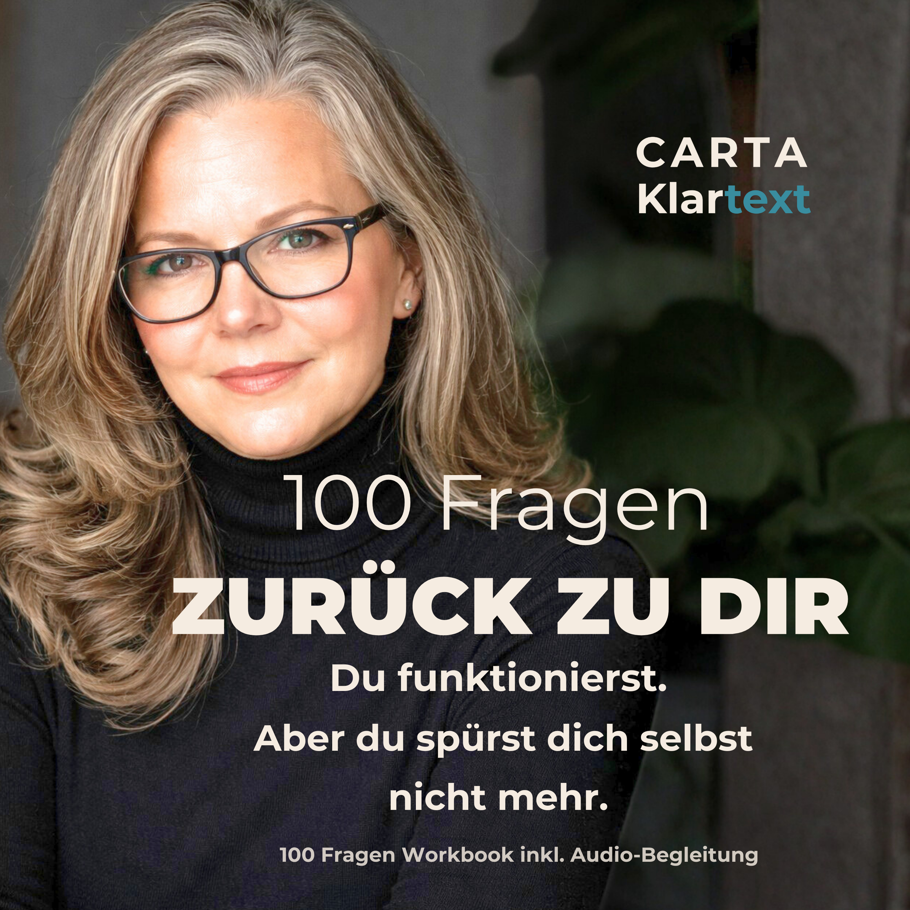 100 Fragen zurück zu dir + Audio „Bleib da“